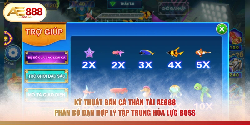 Bắn Cá Thần Tài AE888 - Săn Boss Phát Lộc Thưởng Lớn 3 Kỹ thuật Bắn Cá Thần Tài AE888 phân bổ đạn hợp lý tập trung hỏa lực boss.